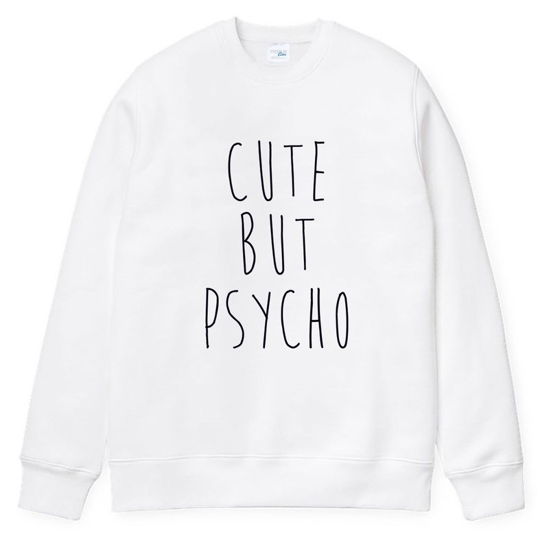 CUTE BUT PSYCHO 中性版 大学T 刷毛 白色 文青 艺术 设计 时髦 文字 时尚