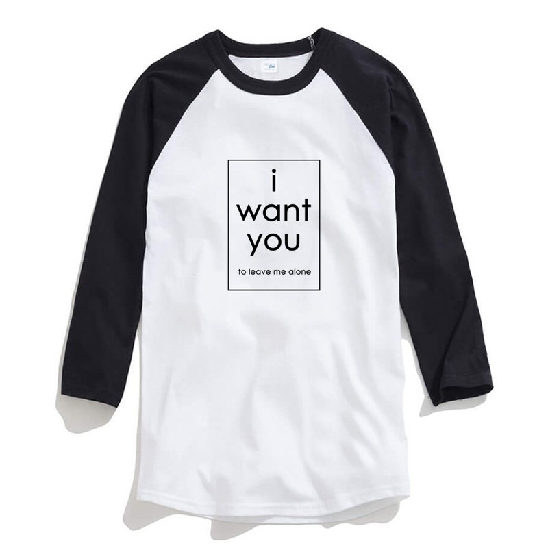 i want you to leave me alone 七分袖T恤 白黑色 文字 英文 趣味