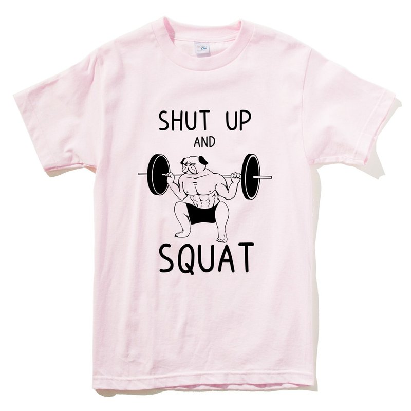 SHUT UP SQUAT PUG 短袖T恤 浅粉色 巴哥 趣味 健身 设计 狗 动物 法斗 哈巴狗 深蹲