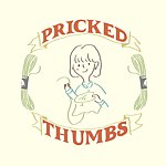 pricked thumbs 伤心小拇指