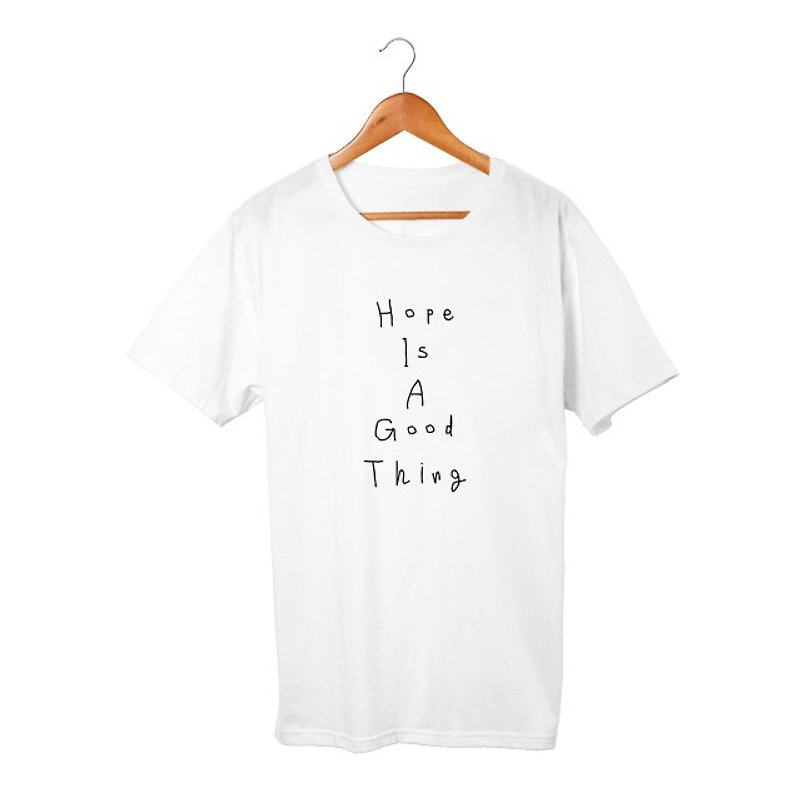 Hope is a good thing T-shirt - 中性连帽卫衣/T 恤 - 棉．麻 白色