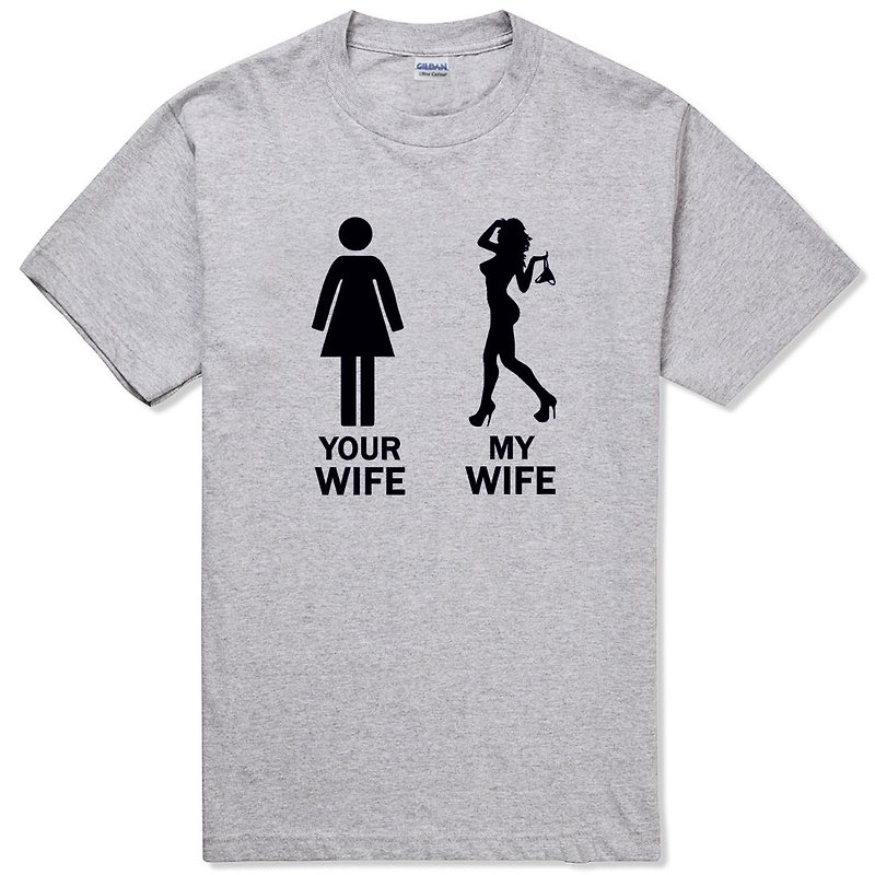 Your Wife My Wife短袖T恤-2色 你的老婆我的老婆 设计 文字 趣味 幽默 情人节 夫妻 - 男装上衣/T 恤 - 其他材质 多色