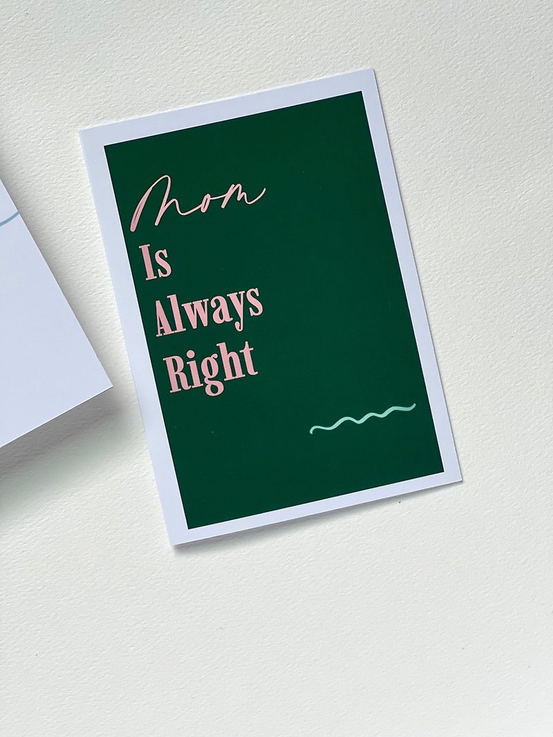 现代风格母亲节卡片 : Mom is Always Right - 卡片/明信片 - 纸 绿色