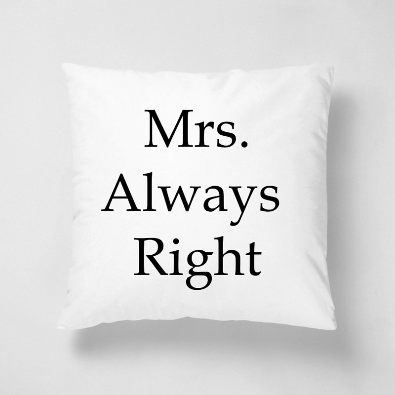 Mrs.Always Right / 短绒抱枕 情人节 结婚礼物 (颜色定制) - 枕头/抱枕 - 其他材质 白色