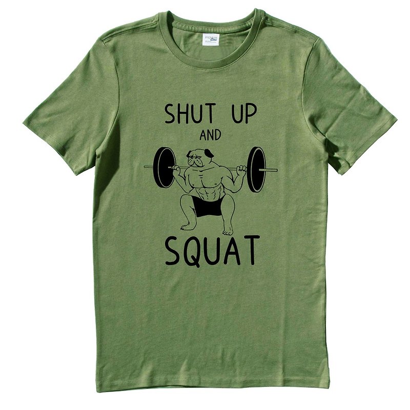 SHUT UP SQUAT PUG 短袖T恤 军绿色 巴哥 趣味 健身 设计 狗 动物 法斗 哈巴狗 深蹲 - 男装上衣/T 恤 - 棉．麻 绿色