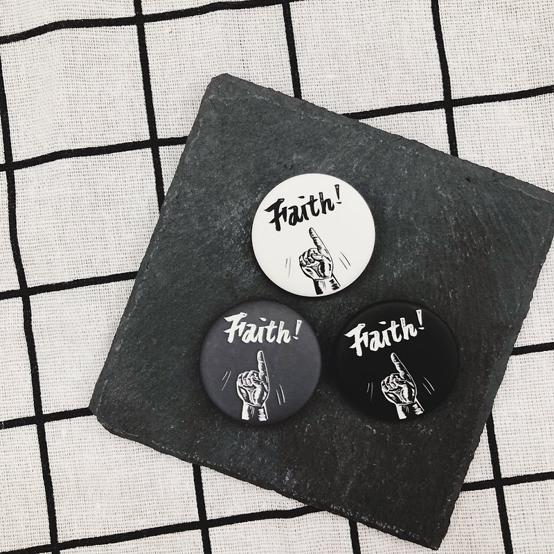 Faith! 指信念 徽章胸章 - 白款 - 徽章/别针 - 塑料 白色
