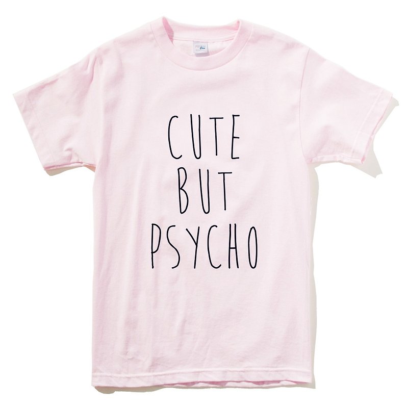 CUTE BUT PSYCHO 男女短袖T恤 浅粉色 文青 艺术 设计 时髦 文字 时尚 - 女装 T 恤 - 棉．麻 粉红色