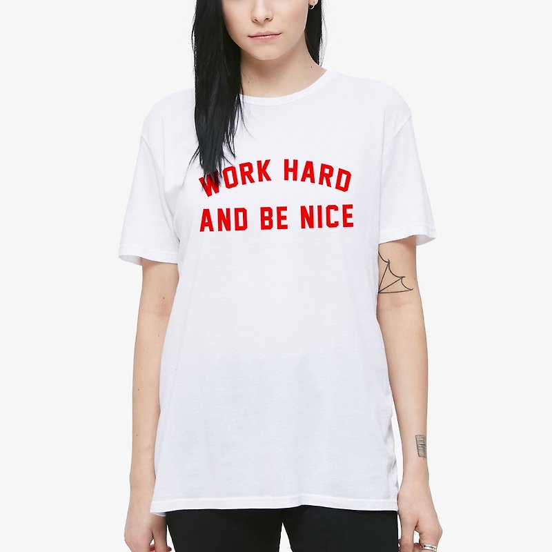 Work Hard and Be Nice 短T 白色 文字 英文 礼物 春装 励志 工作 - 女装 T 恤 - 棉．麻 白色
