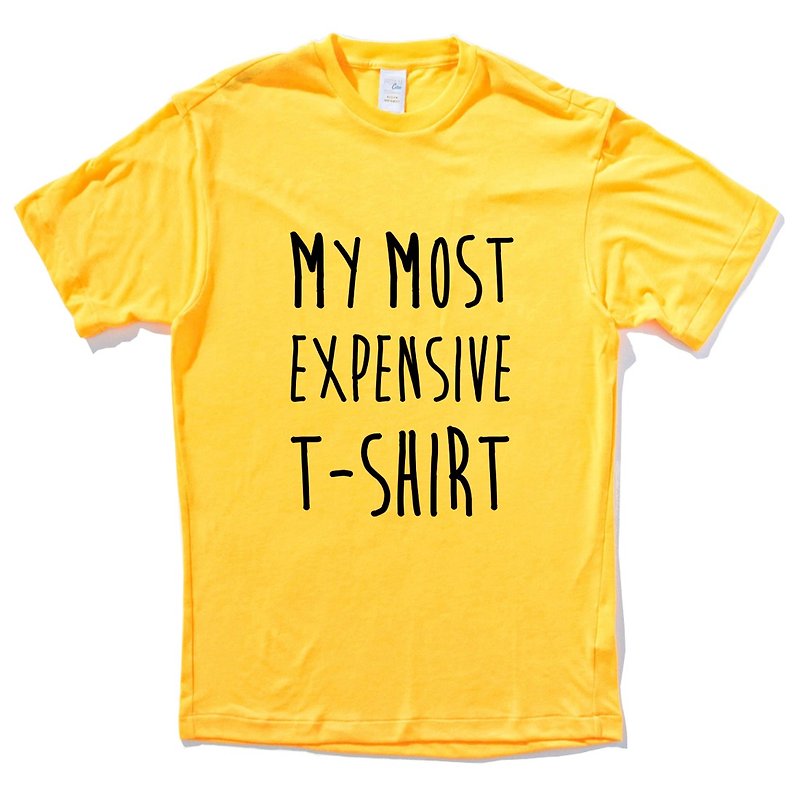 MY MOST EXPENSIVE T-SHIRT 短袖T恤 黄色 我最贵的T恤 幽默 文字 - 女装 T 恤 - 棉．麻 黄色