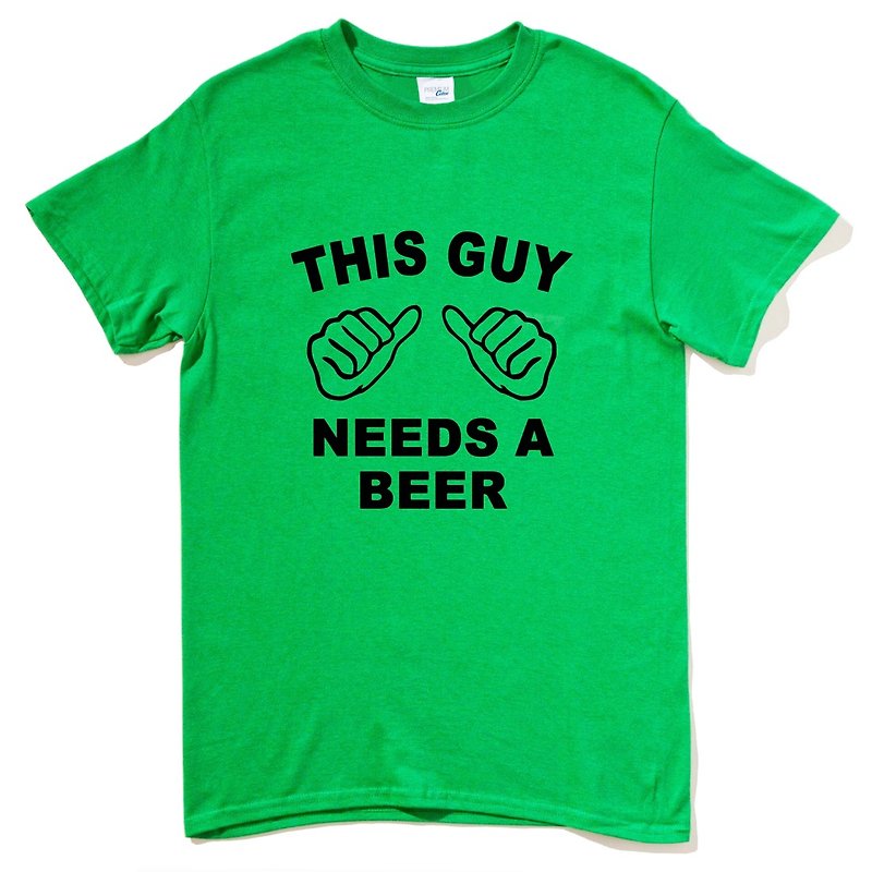 THIS GUY NEEDS BEER 短袖T恤 绿色 这个男的需要啤酒 趣味 party 礼物 设计 文字 - 男装上衣/T 恤 - 棉．麻 绿色