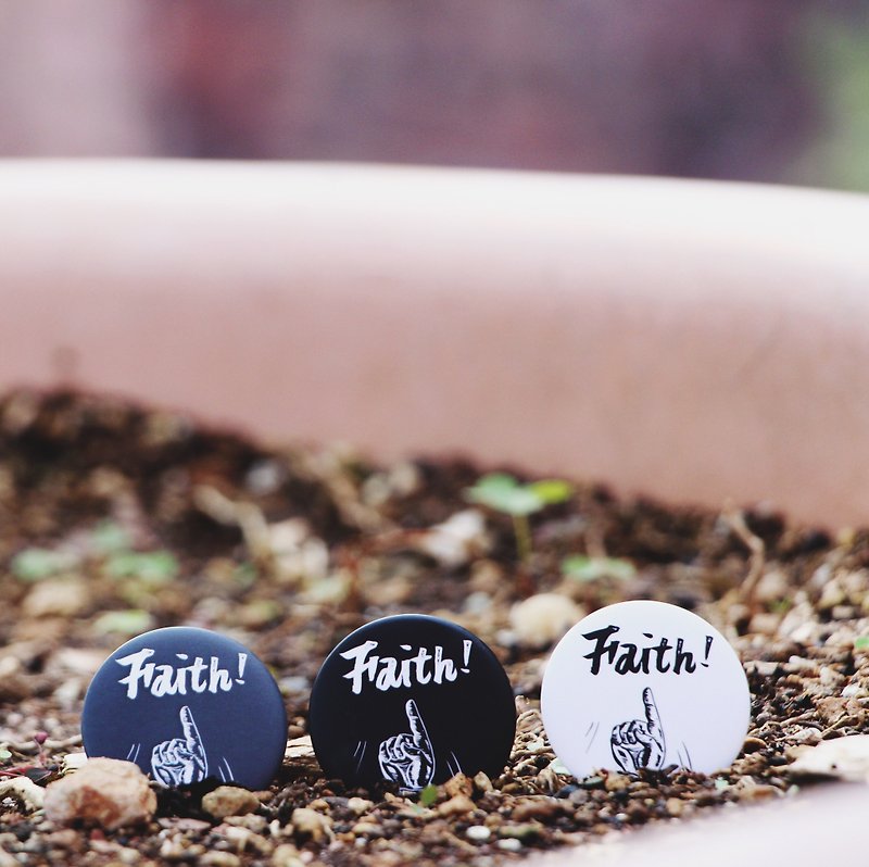 Faith! 指信念 徽章胸章 - 黑款 - 徽章/别针 - 塑料 黑色