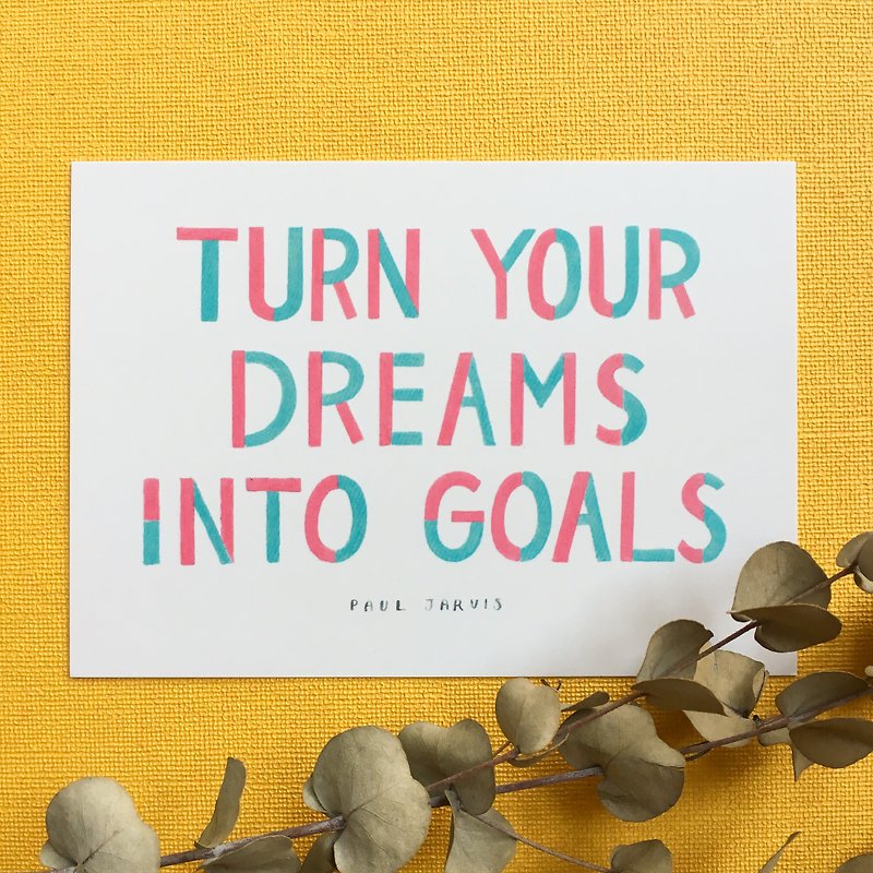 Dreams Into Goals明信片 - 卡片/明信片 - 纸 白色