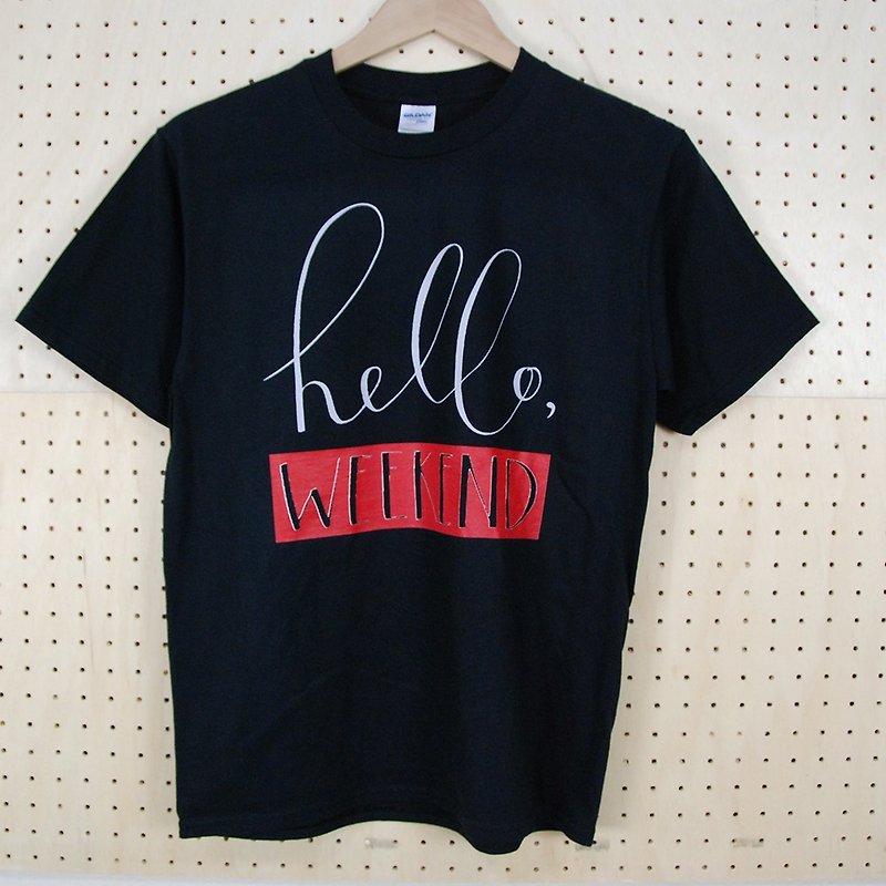新创设计师-T恤：【hello weekend】短袖 T-shirt《中性/修身》(黑)-850 Collections - 中性连帽卫衣/T 恤 - 棉．麻 黑色