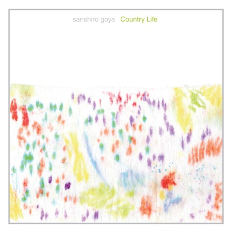 【CD】sanshiro goya / Country Life