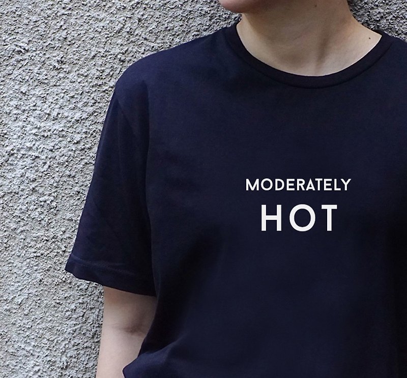 moderately HOT T-shirt - 中性连帽卫衣/T 恤 - 棉．麻 
