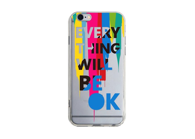 Everything will be ok! - Samsung S5 S6 S7 note4 note5 iPhone 5 5s 6 6s 6 plus 7 7 plus ASUS HTC m9 Sony LG G4 G5 v10 手机壳 手机套 电话壳 phone case - 手机壳/手机套 - 塑料 