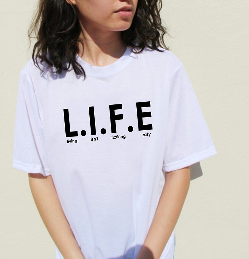 Living isn't fxxking easy LIFE 短袖T恤 白色 文字 英文 生活 - 女装 T 恤 - 棉．麻 白色