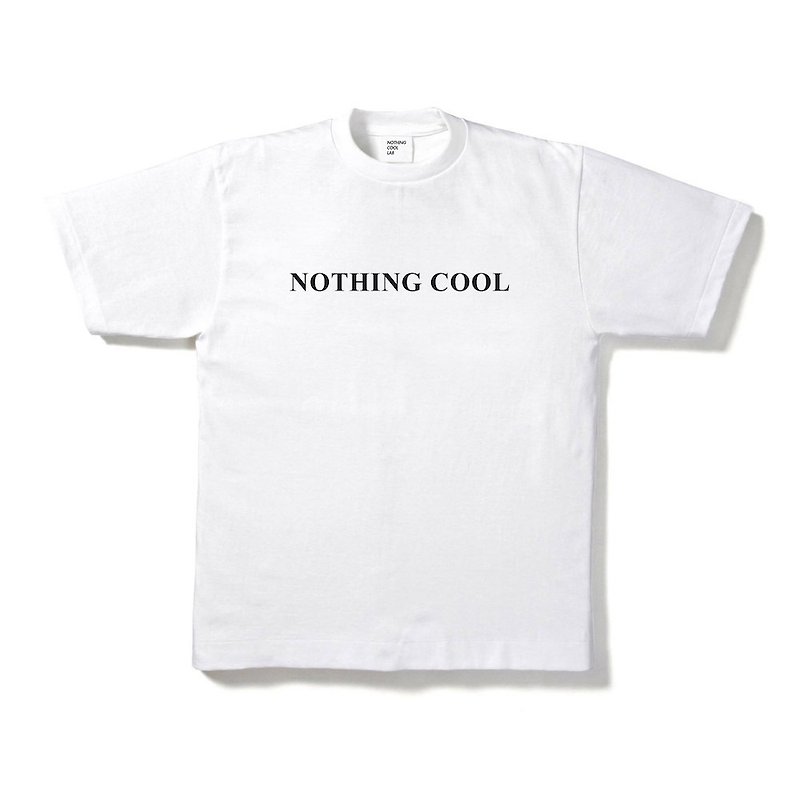 厚磅T恤-"NOTHING COOL"白-(Nothing Cool Lab N.C.L. by MCVING ) - 中性连帽卫衣/T 恤 - 棉．麻 白色