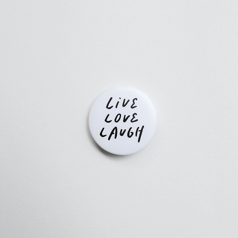 WHOSMiNG - PIN别针 LIVE LOVE LAUGH - 胸针 - 塑料 白色