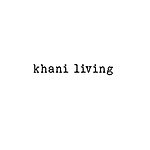 khani living