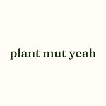 设计师品牌 - plant mut yeah 种乜嘢
