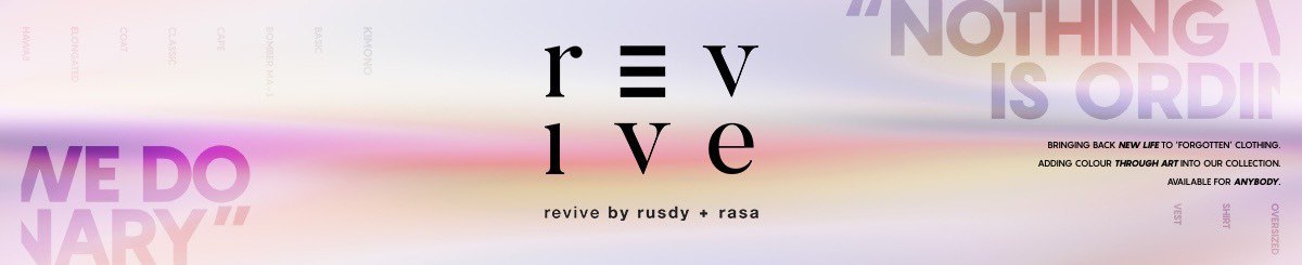 设计师品牌 - Revive By Rusdy+Rasa