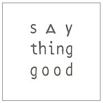 设计师品牌 - say thing good