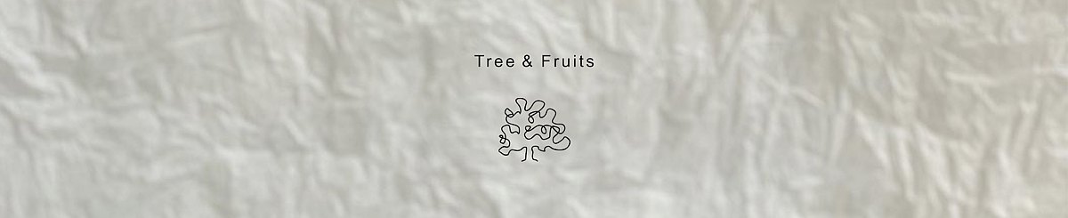 设计师品牌 - Tree & Fruits 樹與果實