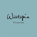 吾岛纯钛工艺wootopia titanium studio